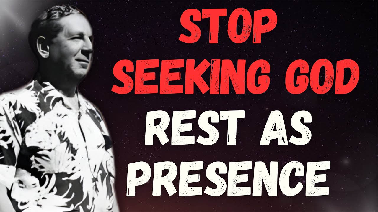 STOP SEEKING GOD — The Freedom of STILLNESS & GRACE Revealed (Joel S. Goldsmith)
