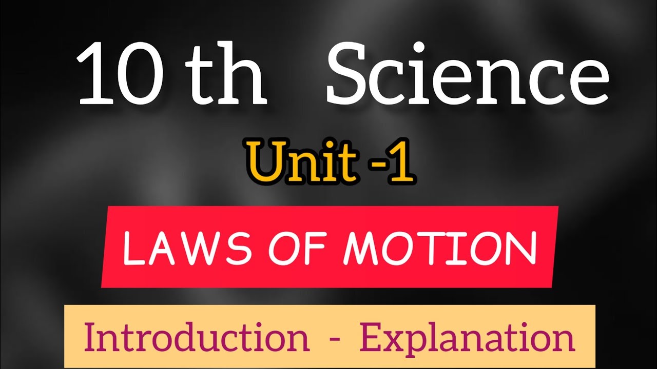 10th Science | Unit 1 | LAWS OF MOTION | Introduction | Explanation in tamil