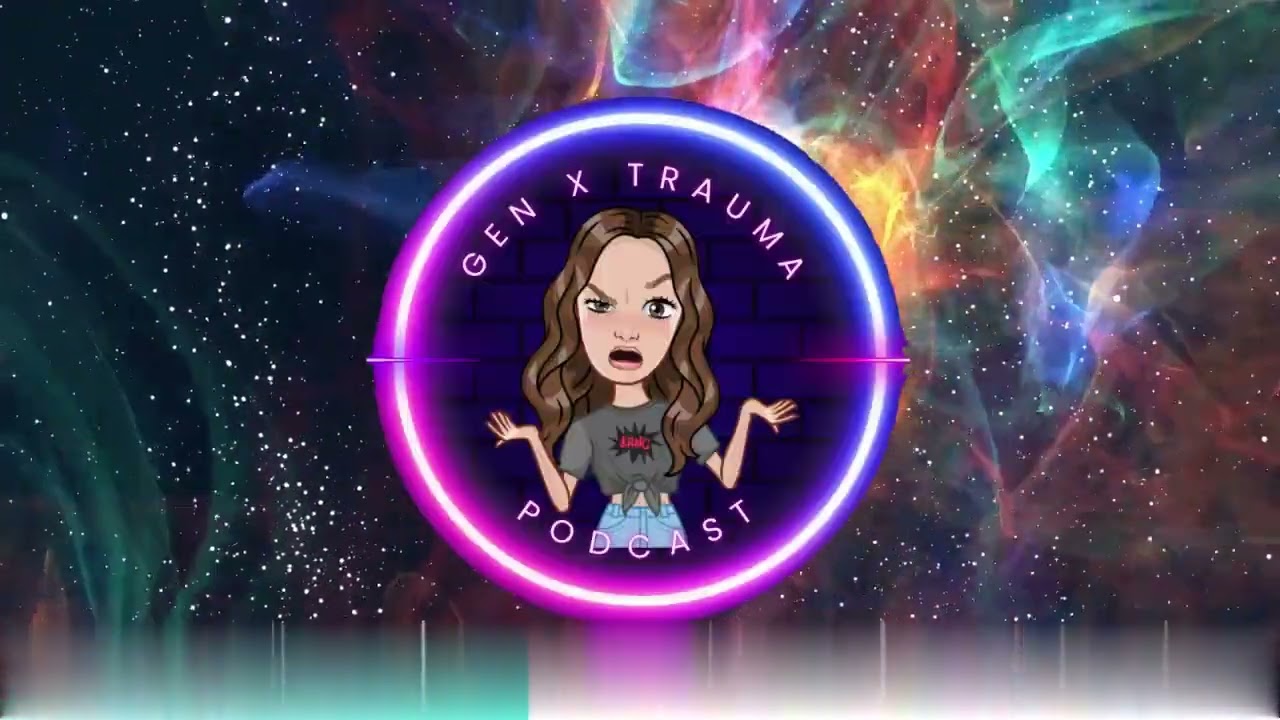 Gen X Trauma Intro Video