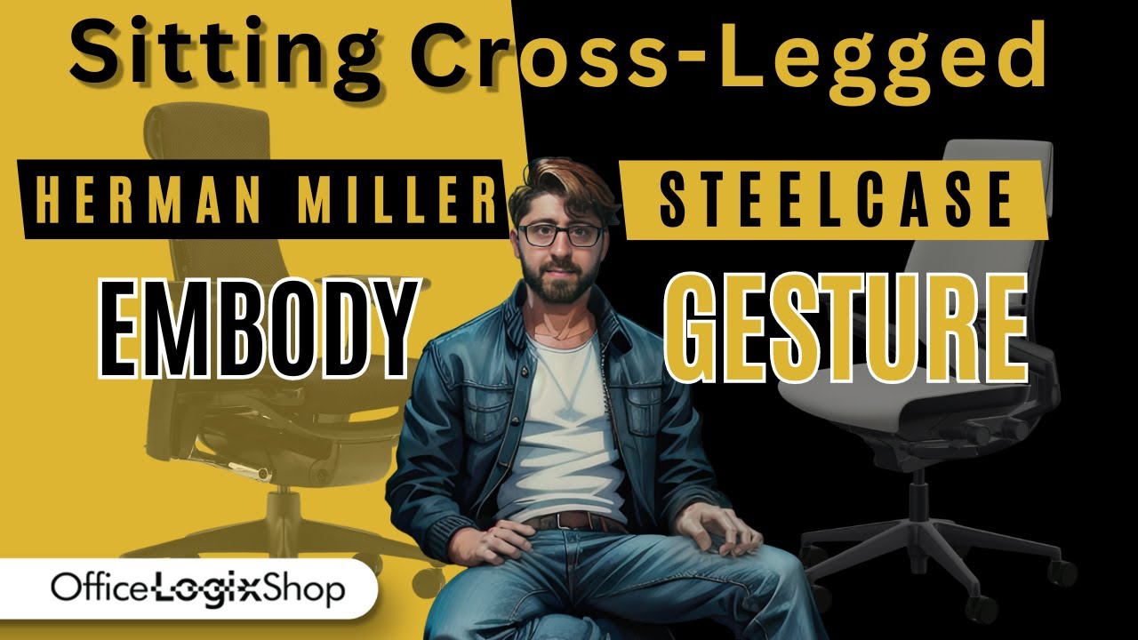 Herman Miller Embody VS Steelcase Gesture: Sitting Cross-Legged