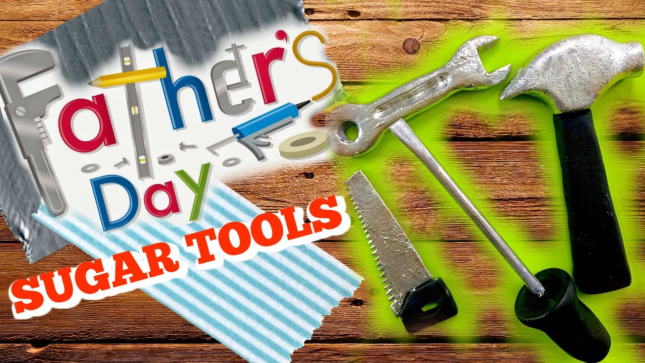 FATHER'S DAY SUGAR TOOLS