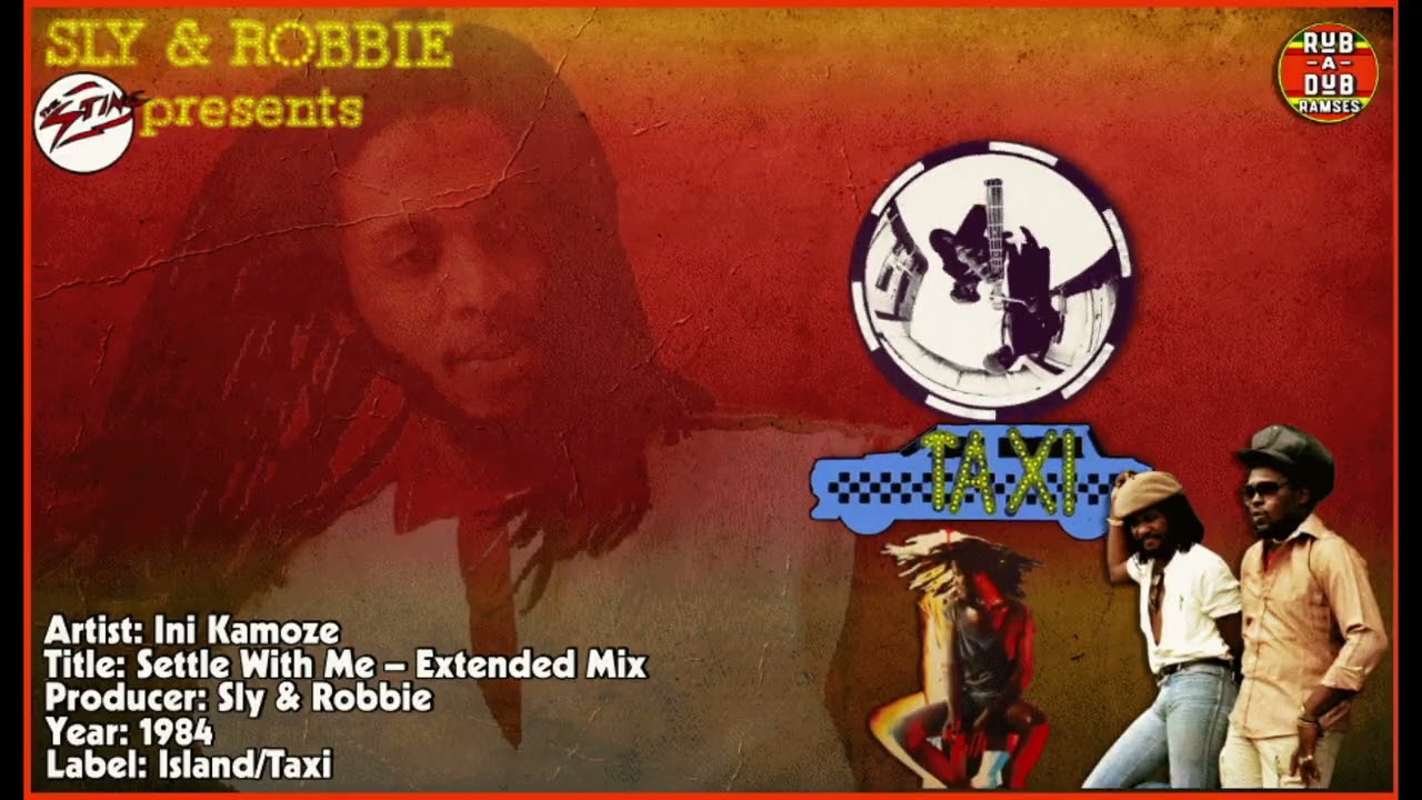 Ini Kamoze - Settle With Me - Extended Mix (1984 - Sly & Robbie)