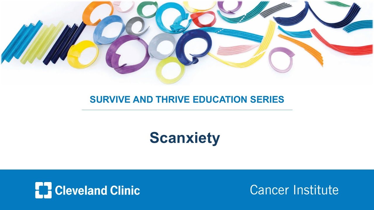 Scanxiety