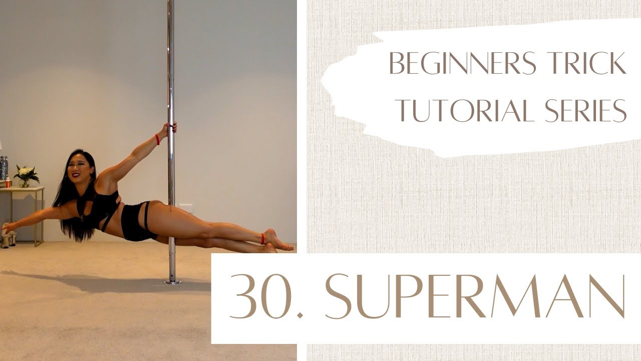 30. How to Superman - Beginner Pole Dancing Trick Tutorial Series