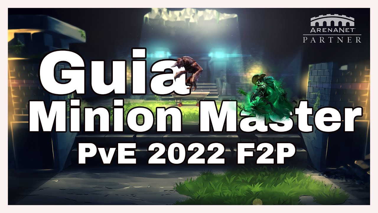 [PVE] Guía básica Nigromante Minion Master | Free2Play 2022