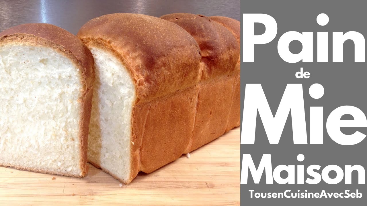 RECETTE PAIN de MIE MAISON (Tous en cuisine  avec Seb)