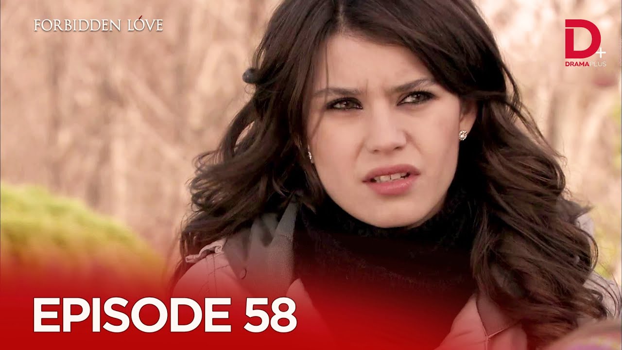 Turkish Drama in Urdu | Forbidden Love Episode 58 | Aşk-ı Memnu Hindi Dubbed | Drama Plus