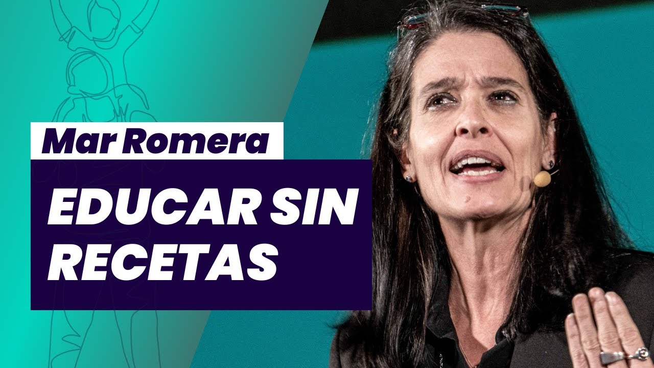Educar sin recetas, por Mar Romera