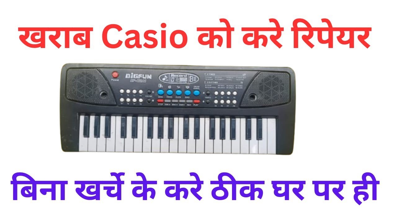 CASIO repair karna sikhe | Not working #casio #piano #repair #casiomusic 