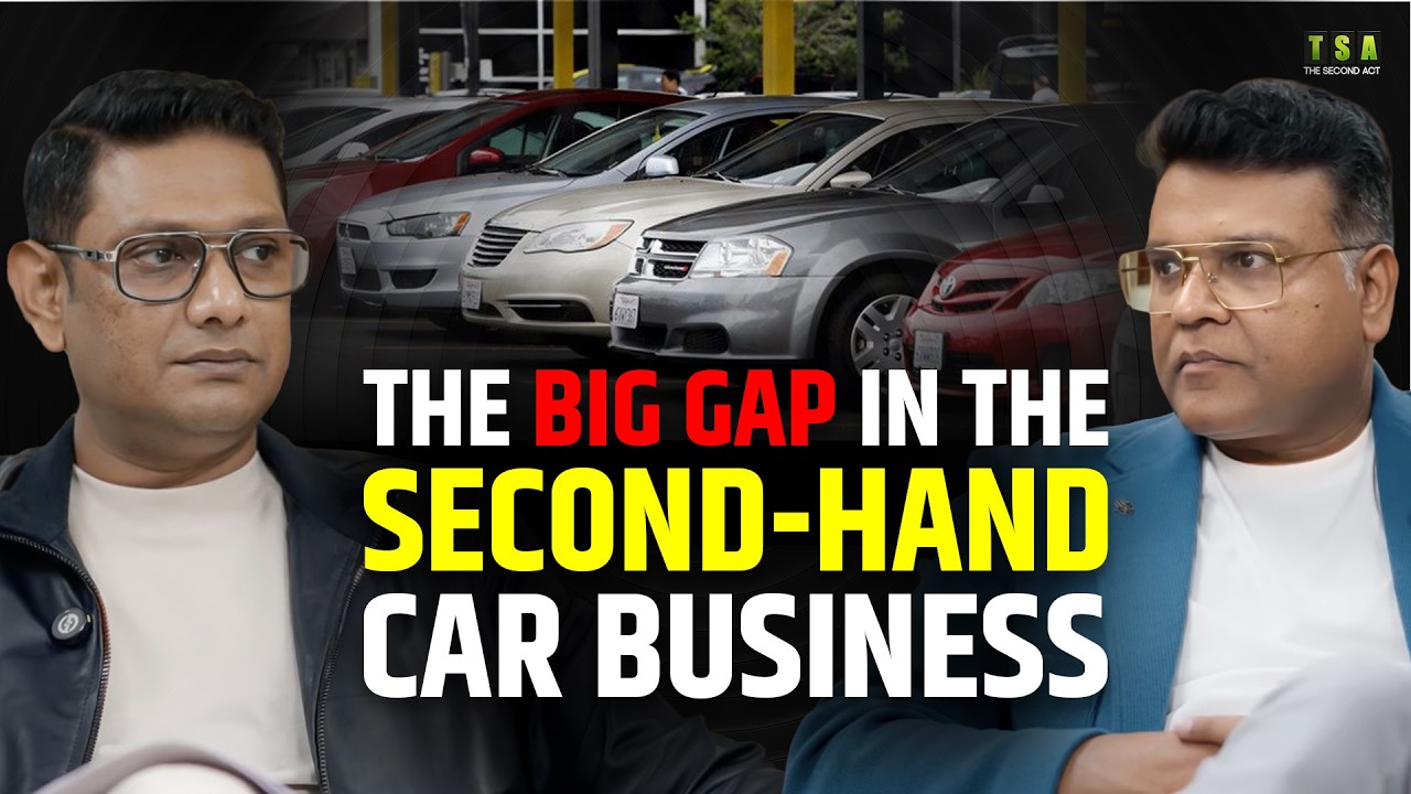 The unsolved problem with the used car Business | Sandeep Aggarwal | Success | The Second Act