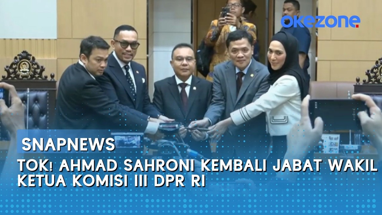 Tok! Ahmad Sahroni Kembali Jabat Wakil Ketua Komisi III DPR RI