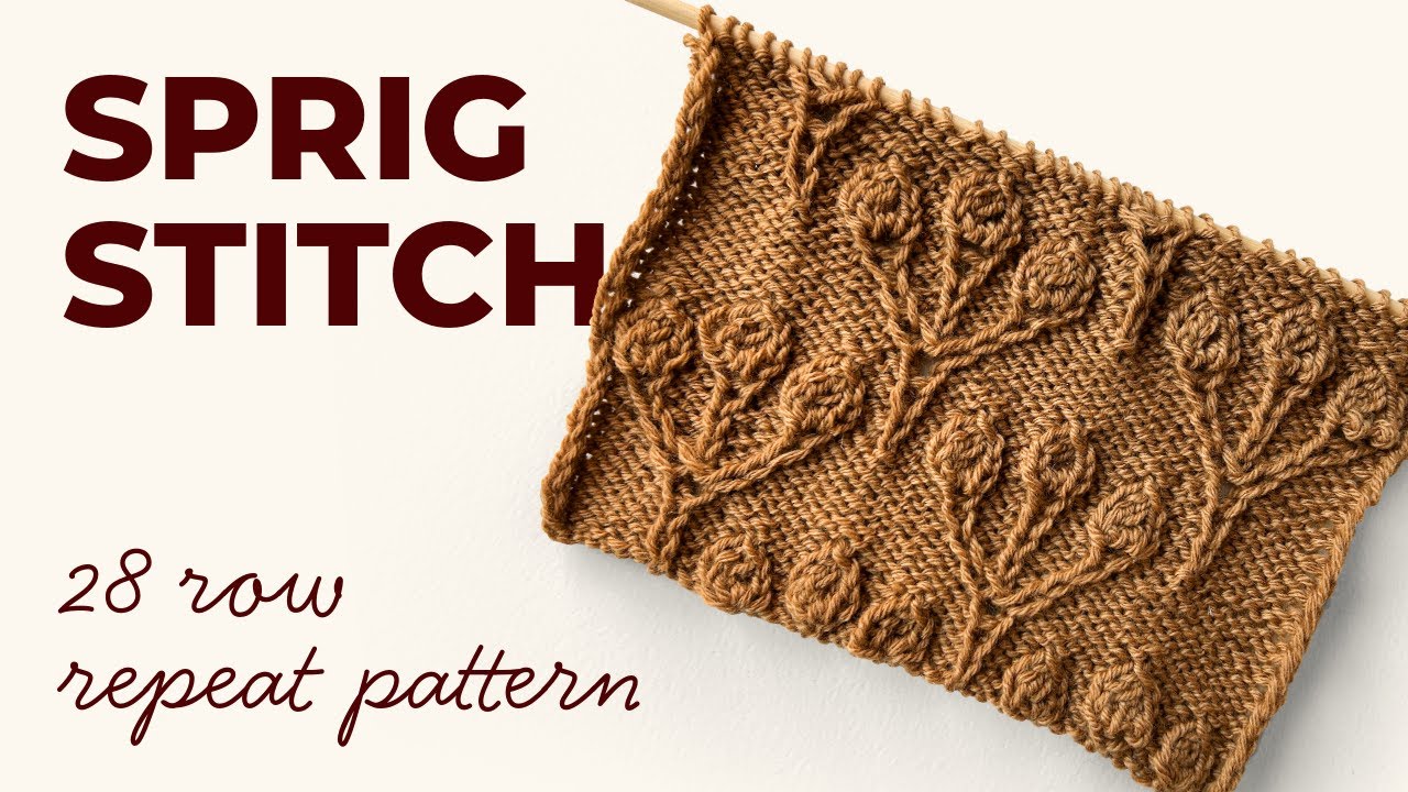 Sprig Stitch Knitting Tutorial | Flower-Like Texture Pattern