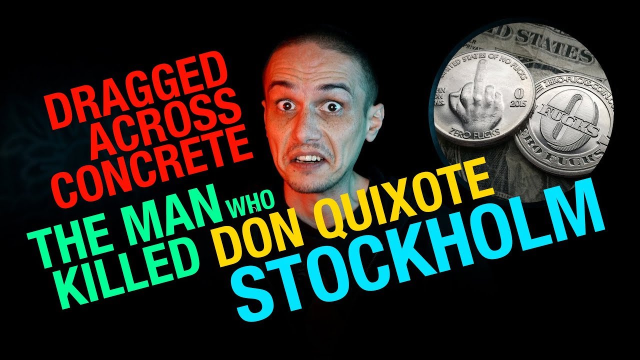 3LAR - Don Quixote Dragged Across Stockholm