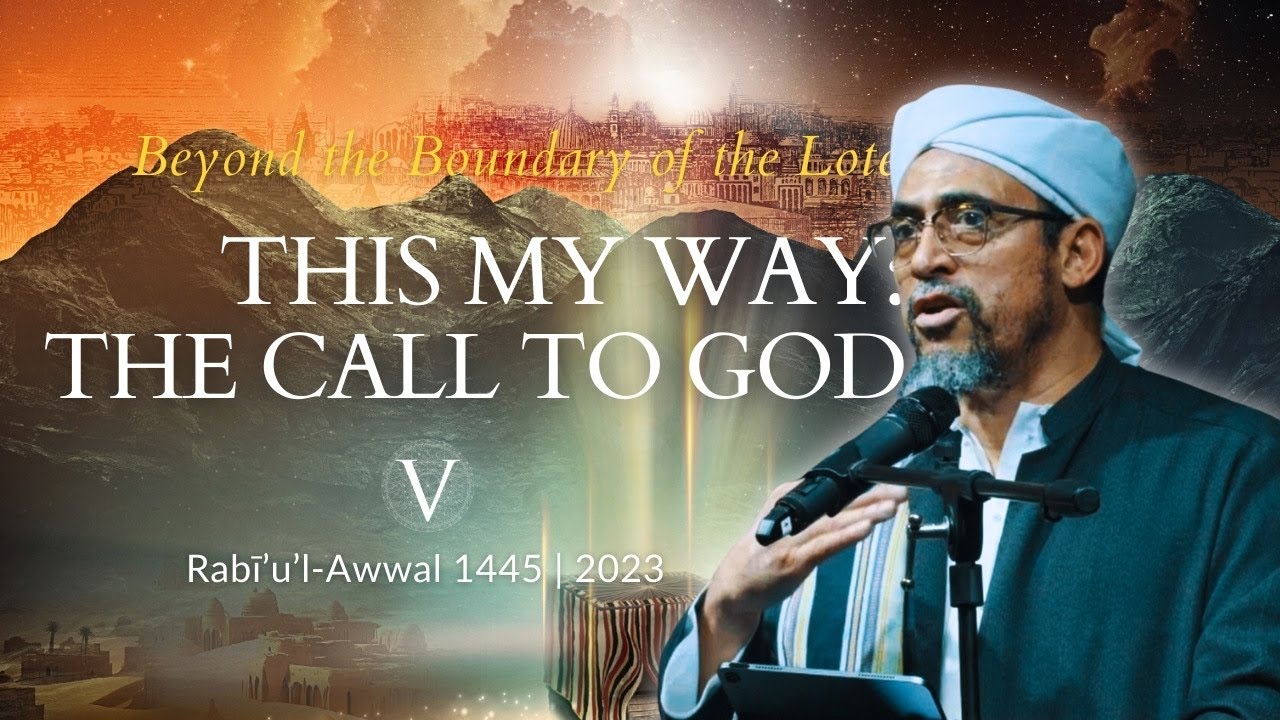 This My Way: The Call to God - Shaykh AbdulKarim Yahya
