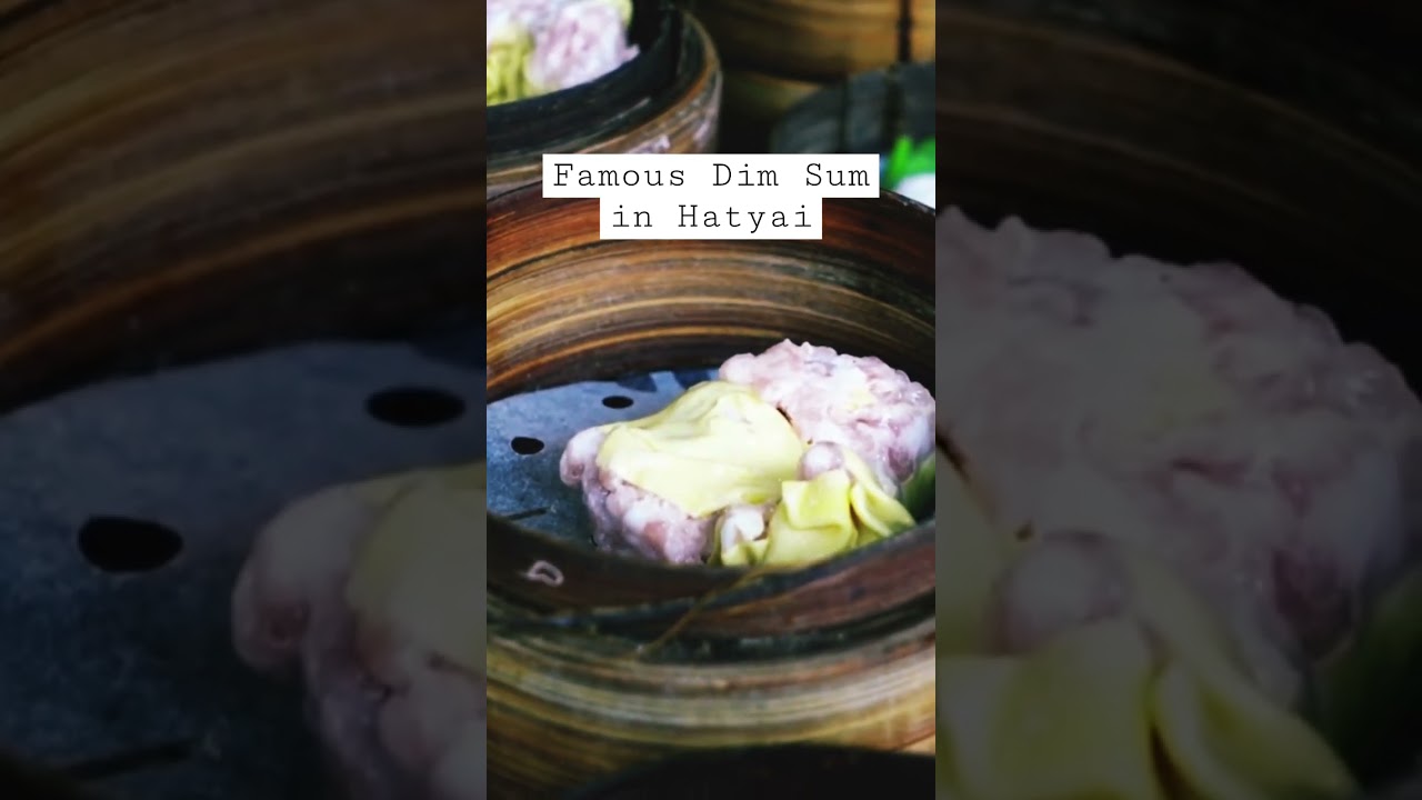 Chok Dee Dim Sum - The Best Dim Sum in Hatyai 