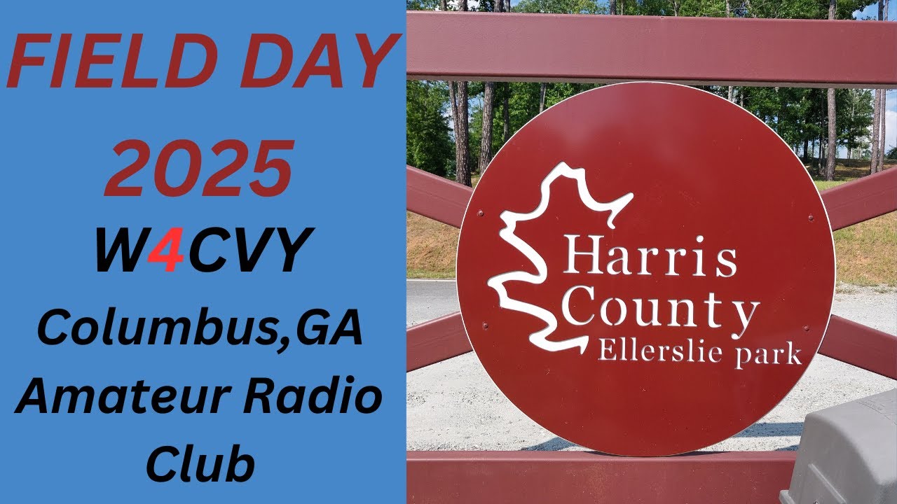 FIELD DAY 2025 Columbus, GA  Amateur Radio Club