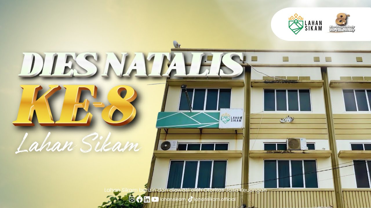Dies Natalis Ke-8 Lahan Sikam