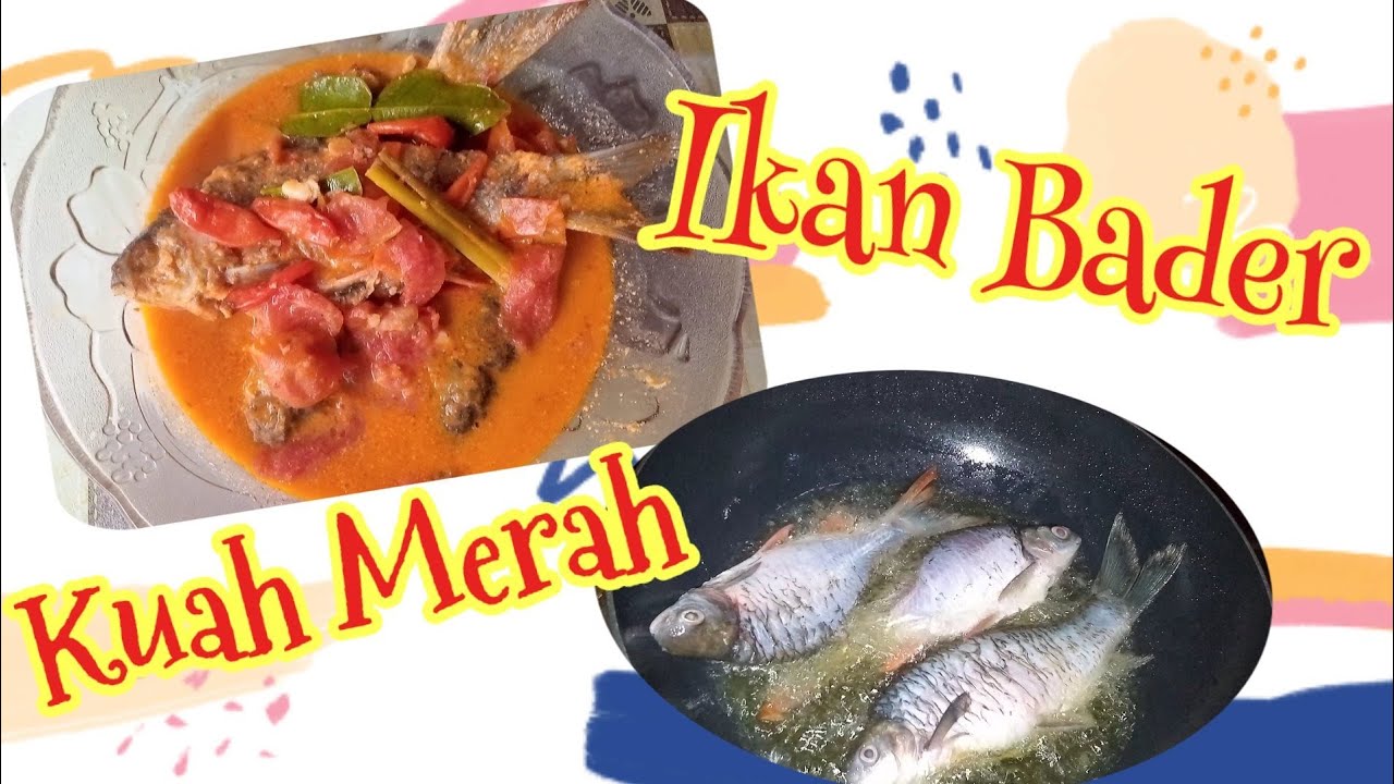 Ikan Bader Kuah Merah |resep ikan kuah merah  #caramasakikankuahmerah