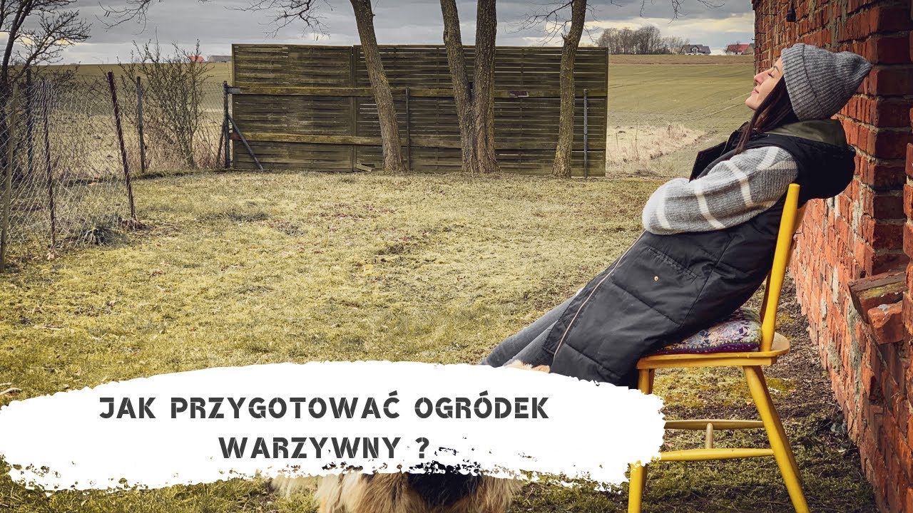 Jak przygotwać ogródek warzywny ? Jakie warzywa będę siać :)