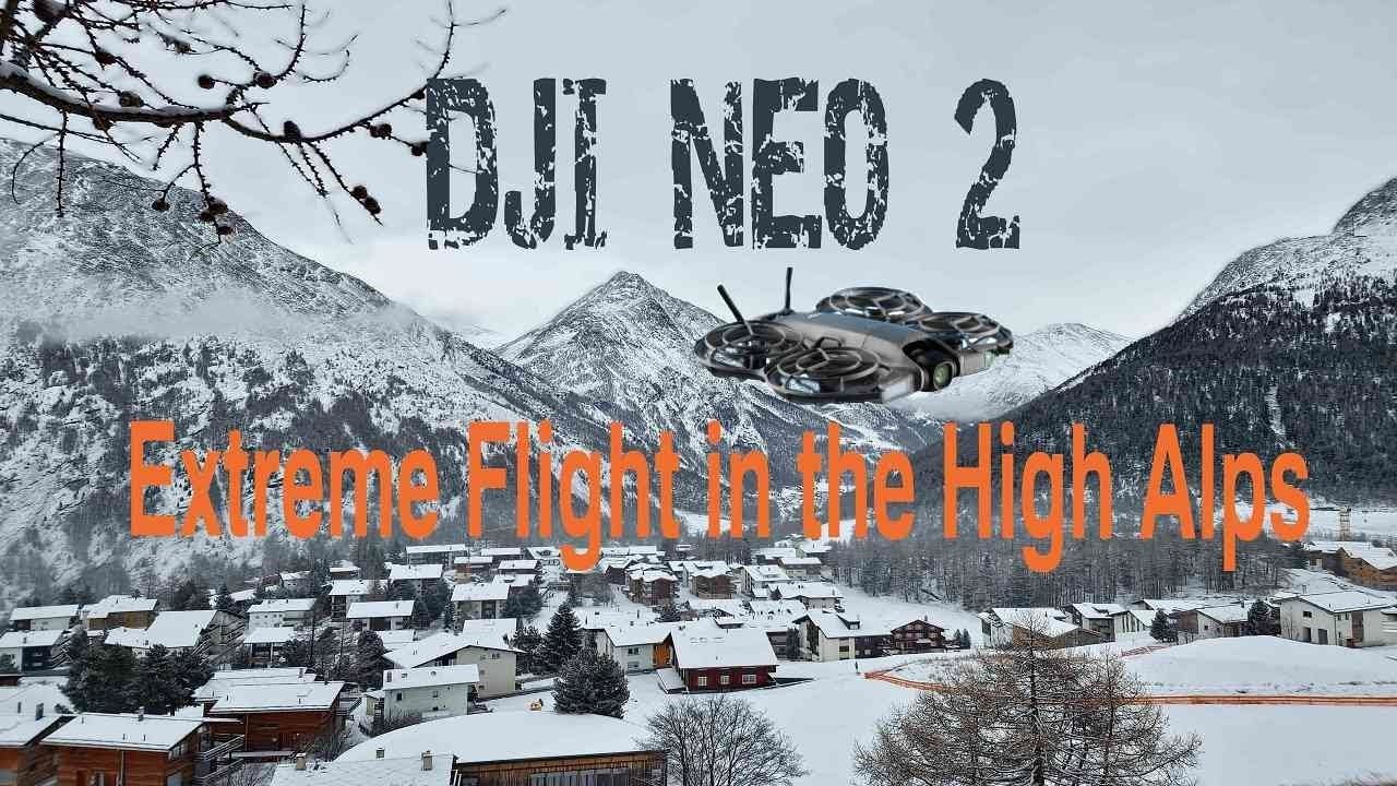 DJI NEO 2 Extreme Flight in the High Alps/4K