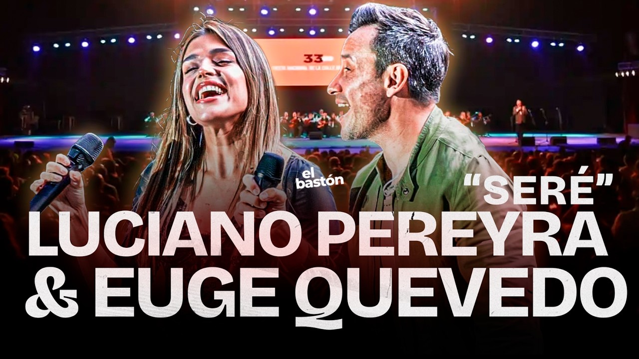 LUCIANO PEREYRA Y EUGE QUEVEDO - SERÉ EN VIVO