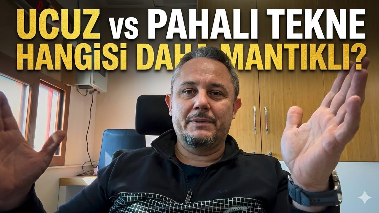 Ucuz tekne Pahalı tekne sen seç!