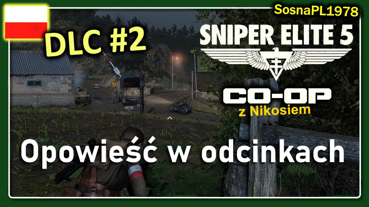 SNIPER ELITE 5 - DESANT - Misja z DLC - POSZŁO GŁADKO , DLATEGO, ŻE... - Coop z @NikośGra