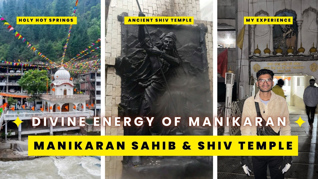 Manikaran Sahib & Shiv Temple | Himachal Travel Vlog
