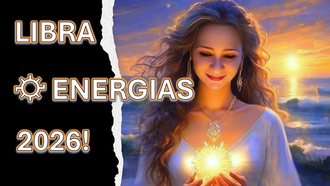 ♎LIBRA🔮 ENERGIAS 2026!