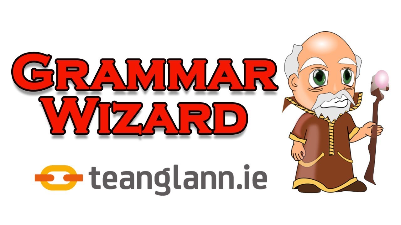 Using the Grammar Wizard on Teanglann.ie