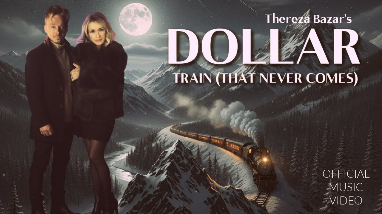 Thereza Bazar's DOLLAR - TRAIN (That Never Comes) Official Music Video