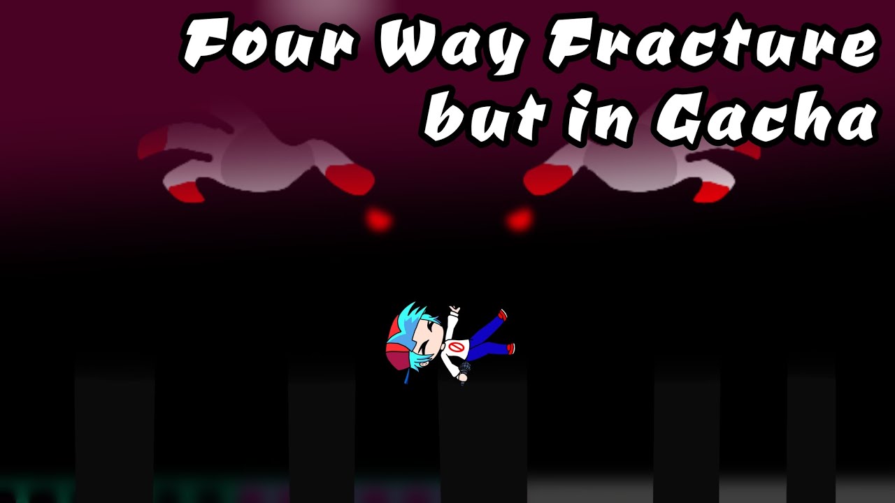Four Way Fracture RE-IMAGINED but in Gacha // Friday Night Funkin' // 🎤