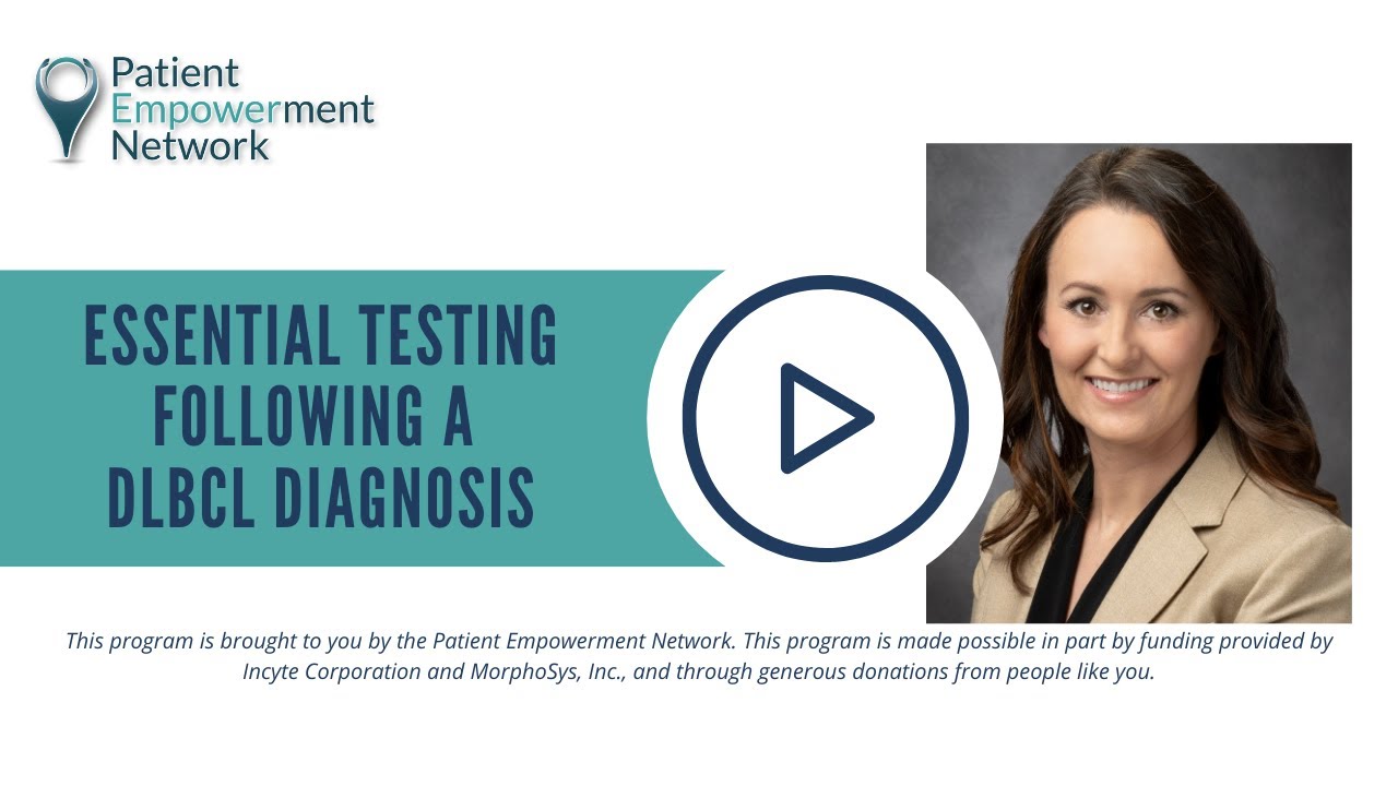 Essential Testing Following a DLBCL Diagnosis