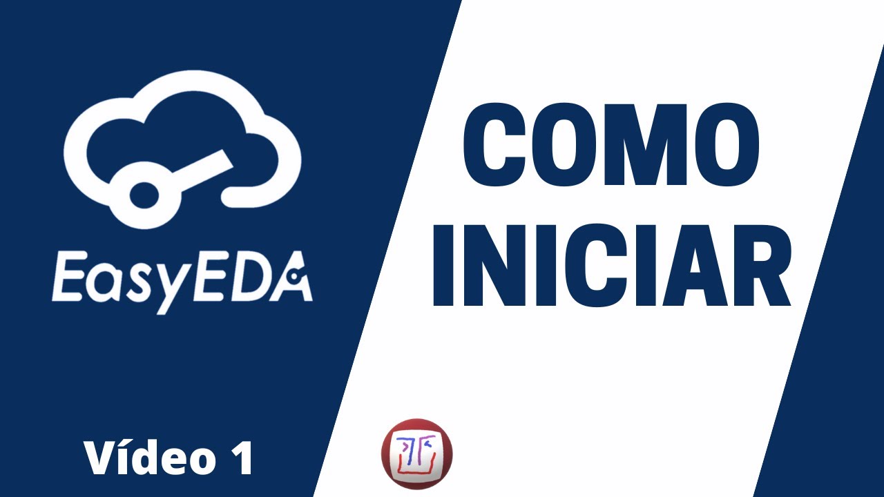 Como usar EasyEDA - Como Iniciar, primeiros passos - v&iacute;deo 1