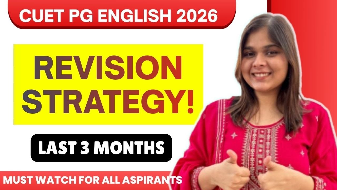 Last 3 Months Revision Strategy for CUET PG English 2026 | Score 200+ with Smart Planning