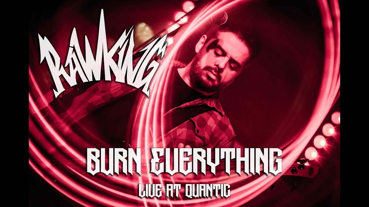 Rawking - Burn Everything (Live at Quantic) 19.12.2025