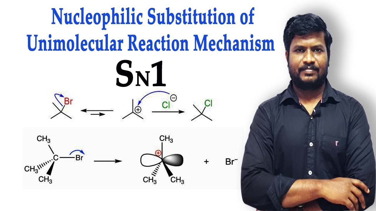 7.Substitution Nucleophilic Unimolecular | SN1 Reaction Mechanism | in Tamil