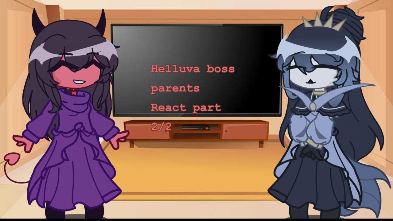 Helluva boss parents react part 2/2 || gacha || set speed to 2x
