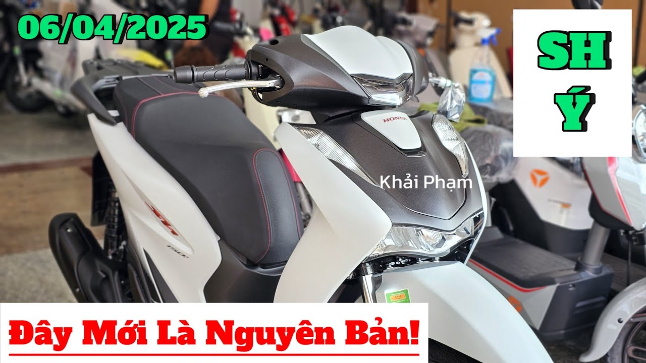 Nguyên Bản SH 150i NK ITALY sẽ như thế nào? Cách sử dụng SH Ý mới nhất ngày 06/05/2025. Khải Phạm