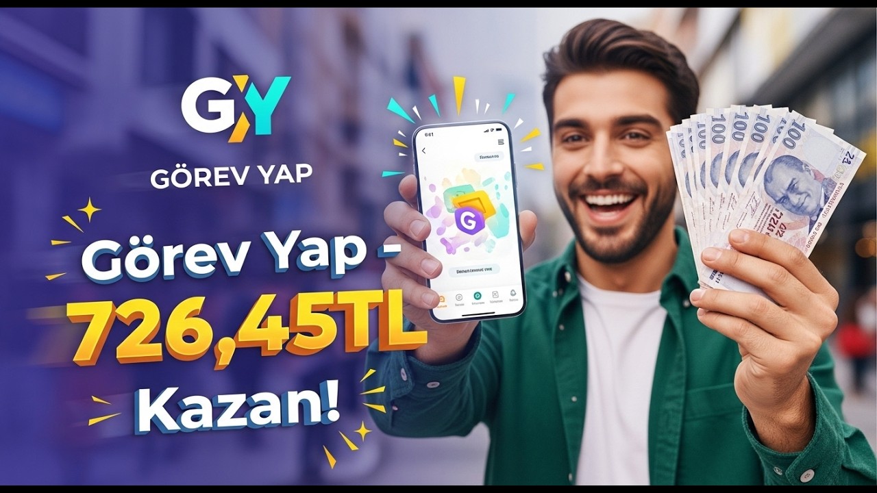G&ouml;rev Yap &ndash; 726,45₺ Kazan! - İnternetten Para Kazanma Yolları 2025