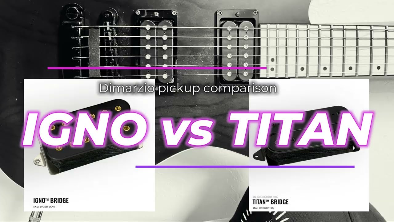 DiMarzio IGNO vs TITAN Bridge Pickup comparison