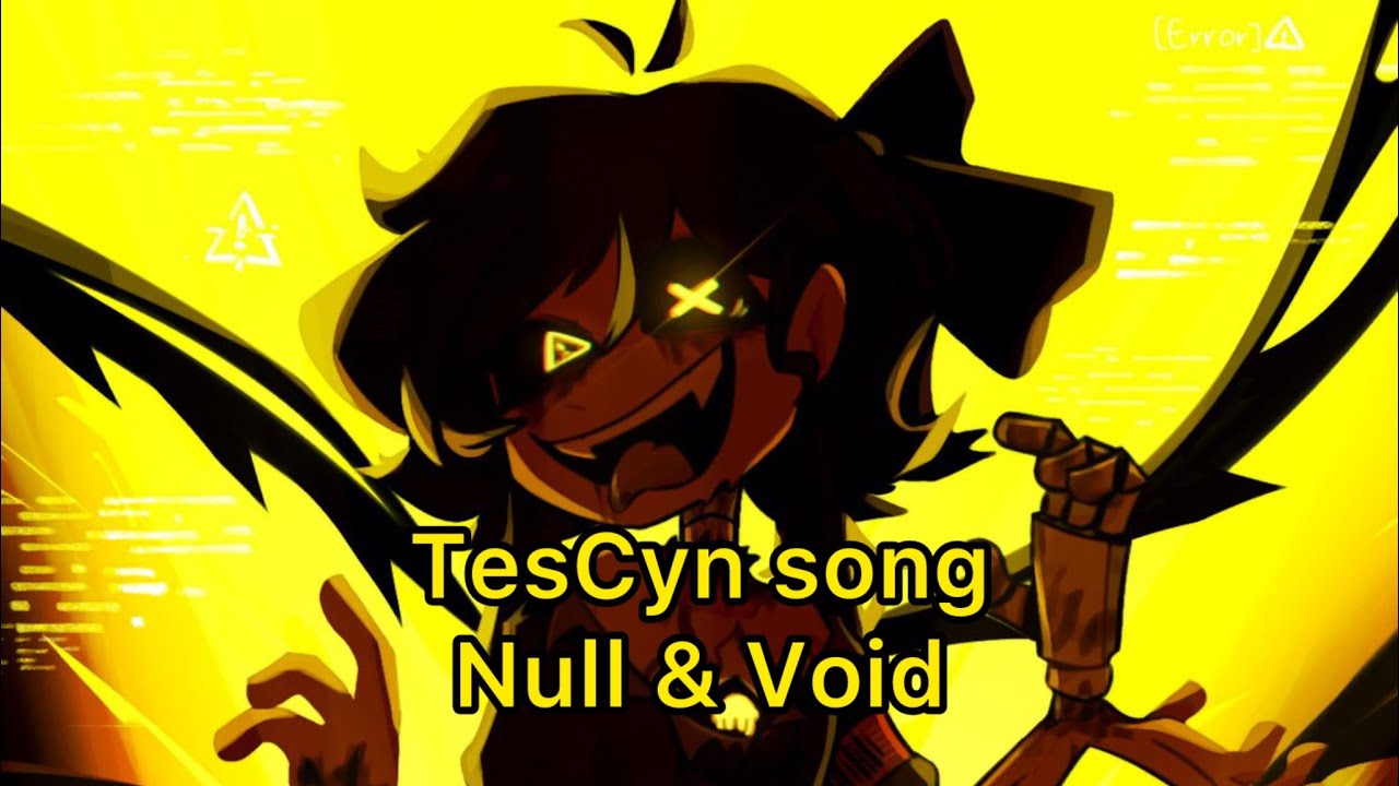 Null & Void lyrics | Murder Drones TesCyn song
