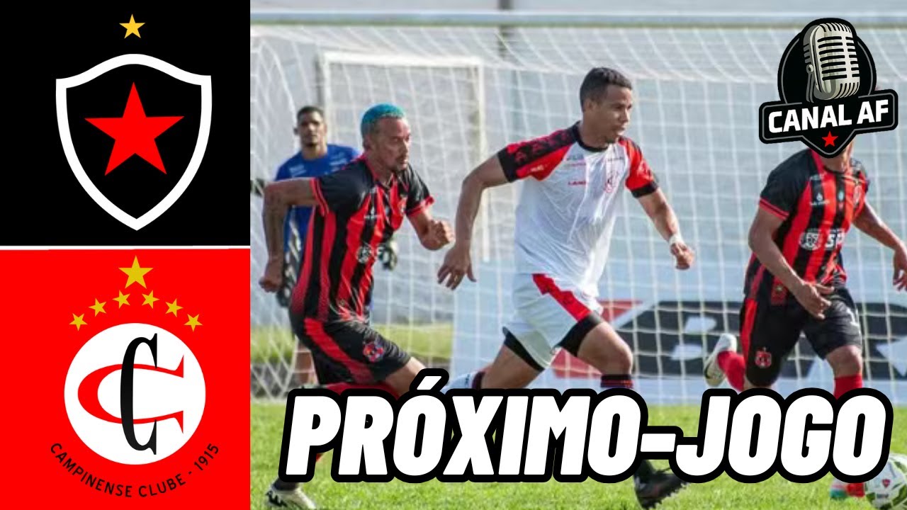 CAMPINENSE X BOTAFOGO-PB - PRÓXIMO-JOGO - CLÁSSICO EMOÇÃO PODE ACABAR COM A RAPOSINHA NA ZONA!