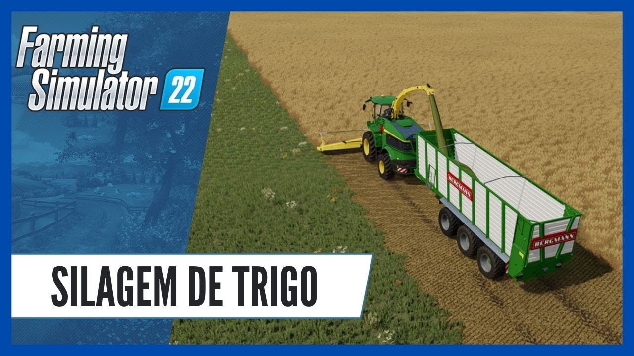 GAMEPLAY | Silagem de TRIGO no FARMING SIMULATOR 22
