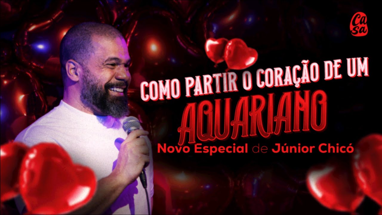 COMO PARTIR O CORAÇÃO DE UM AQUARIANO - Junior Chicó - Show Completo 