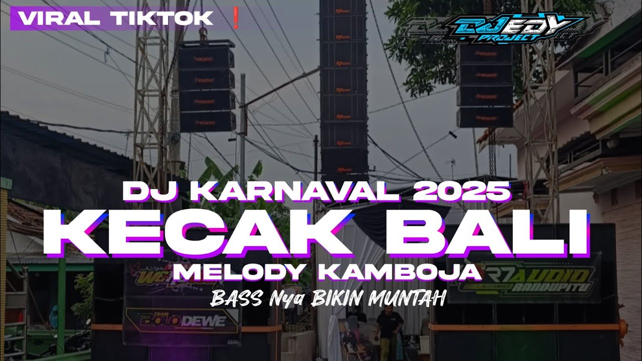 DJ KARNAVAL KECAK BALI 2025 REBORN X MELODY KAMBOJA❗❗EDY PROJECT STYLE ❗❗BASS NGANTEM PADAT