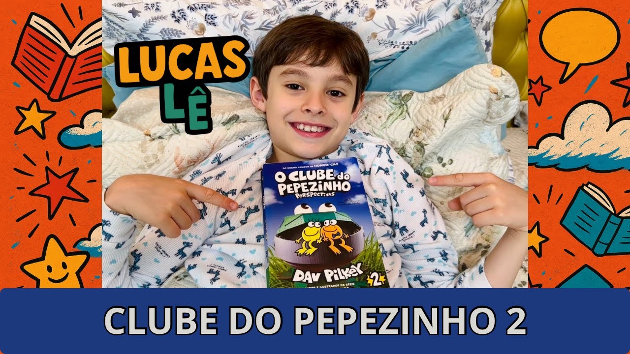 Livro: O Clube do Pepezinho 2 (Dav Pilkey)