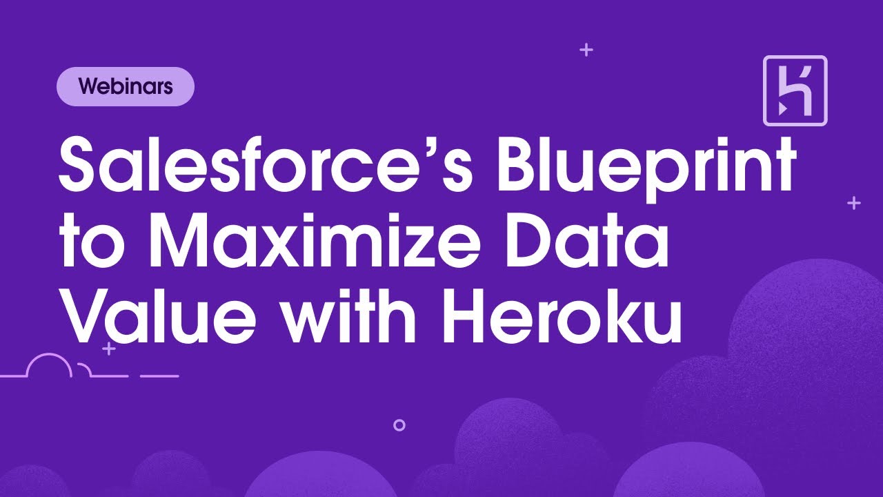 План Salesforce по максимизации ценности данных с помощью Heroku