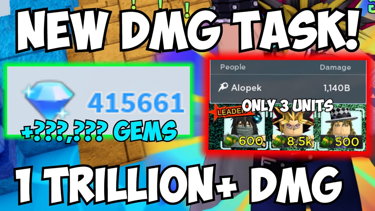 New Damage Task! +???,??? Gems! 1 Trillion Dmg Farm ONLY 3 UNITS! | All Star Tower Defense Challenge