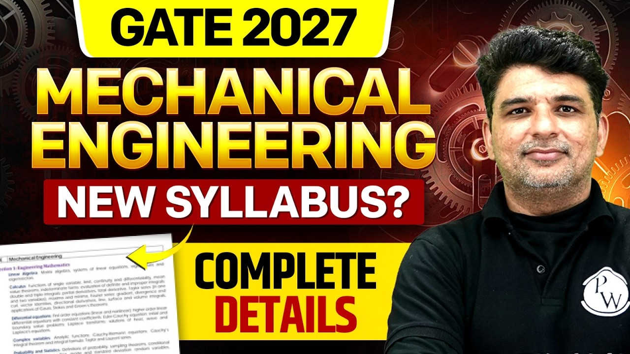 GATE 2027 Mechanical Engineering New Syllabus | Complete Analysis & Preparation Strategy